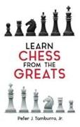 Learn Chess From The Greats