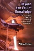 Beyond the Veil of Knowledge