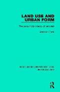 Land Use and Urban Form