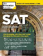 Cracking the SAT with 5 Practice Tests, 2020 Edition: The Strategies, Practice, and Review You Need for the Score You Want