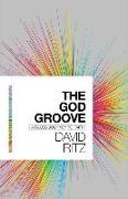 The God Groove: A Blues Journey to Faith
