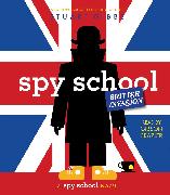 Spy School British Invasion