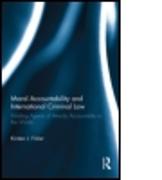 Moral Accountability and International Criminal Law