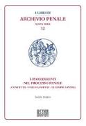 I procedimenti nel processo penale. (Concetti - collegamenti - classificazioni)