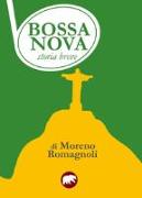 Bossa nova. Storia breve