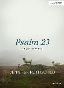 Psalm 23 - Bible Study Book: The Shepherd with Me