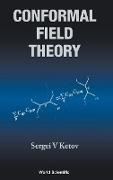 Conformal Field Theory