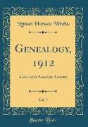 Genealogy, 1912, Vol. 2