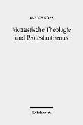 Monastische Theologie und Protestantismus