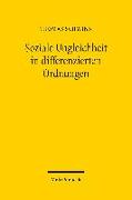 Soziale Ungleichheit in differenzierten Ordnungen