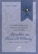 Mittelalterliche und fantastische Motive in J. H. Praßls ¿Chroniken von Chaos und Ordnung¿. Wunderwesen ¿ Artus ¿ Magie
