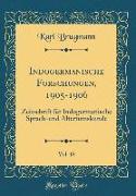 Indogermanische Forschungen, 1905-1906, Vol. 18