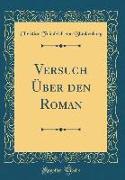 Versuch Über den Roman (Classic Reprint)