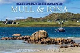 Mull & Iona: Picturing Scotland