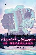 Hannah and Hanna in Dreamland