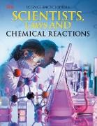 Scientists, Laws and Chemical Reactions