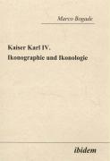 Kaiser Karl IV. - Ikonographie und Ikonologie