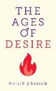 The Ages of Desire