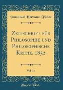 Zeitschrift für Philosophie und Philosophische Kritik, 1852, Vol. 21 (Classic Reprint)