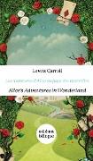 Alice's Adventures in Wonderland / Les Aventures d'Alice au pays des merveilles