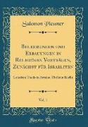 Belehrungen und Erbauungen in Religiösen Vorträgen, Zunächst für Israeliten, Vol. 1