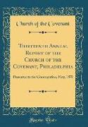Thirteenth Annual Report of the Church of the Covenant, Philadelphia
