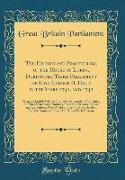 The History and Proceedings of the House of Lords, During the Third Parliament of King George II. Held in the Years 1741, and 1742