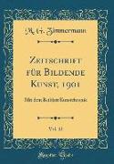 Zeitschrift für Bildende Kunst, 1901, Vol. 12