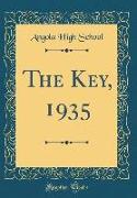 The Key, 1935 (Classic Reprint)