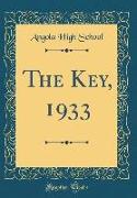 The Key, 1933 (Classic Reprint)