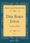 Der Born Judas, Vol. 1