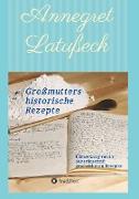 Großmutters historische Rezepte