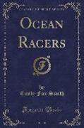 Ocean Racers (Classic Reprint)