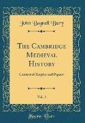 The Cambridge Medieval History, Vol. 5