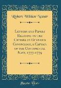 Letters and Papers Relating to the Cruises of Gustavus Conyngham, a Captain of the Continental Navy, 1777-1779 (Classic Reprint)