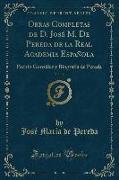 Obras Completas de D. José M. De Pereda de la Real Academia Española, Vol. 17