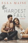The Hardest Fall