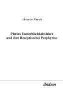 Plotins Unsterblichkeitslehre und ihre Rezeption bei Porphyrios