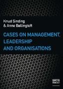 Cases on Management, Leadership & Organisations