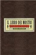 Il libro dei mostri. Guida alla criptozoologia