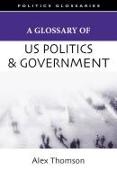 A Glossary of U.S. Politics and Government