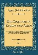 Die Zigeuner in Europa und Asien, Vol. 1