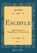 Eschyle, Vol. 2