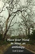 Place Your Hand in Mine: An Anthology