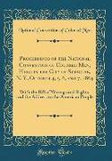 Proceedings of the National Convention of Colored Men, Held in the City of Syracuse, N. Y., October 4, 5, 6, and 7, 1864