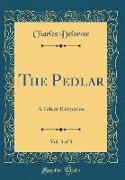 The Pedlar, Vol. 3 of 3