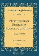 Northeastern University Bulletin, 1978-1979, Vol. 6