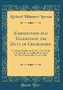 Earnestness and Toleration, the Duty of Churchmen