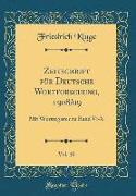 Zeitschrift für Deutsche Wortforschung, 1908/09, Vol. 10