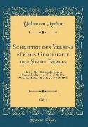 Schriften des Vereins für die Geschichte der Stadt Berlin, Vol. 1
